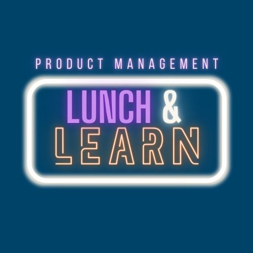 DFI Product Management Lunch and Learn image
