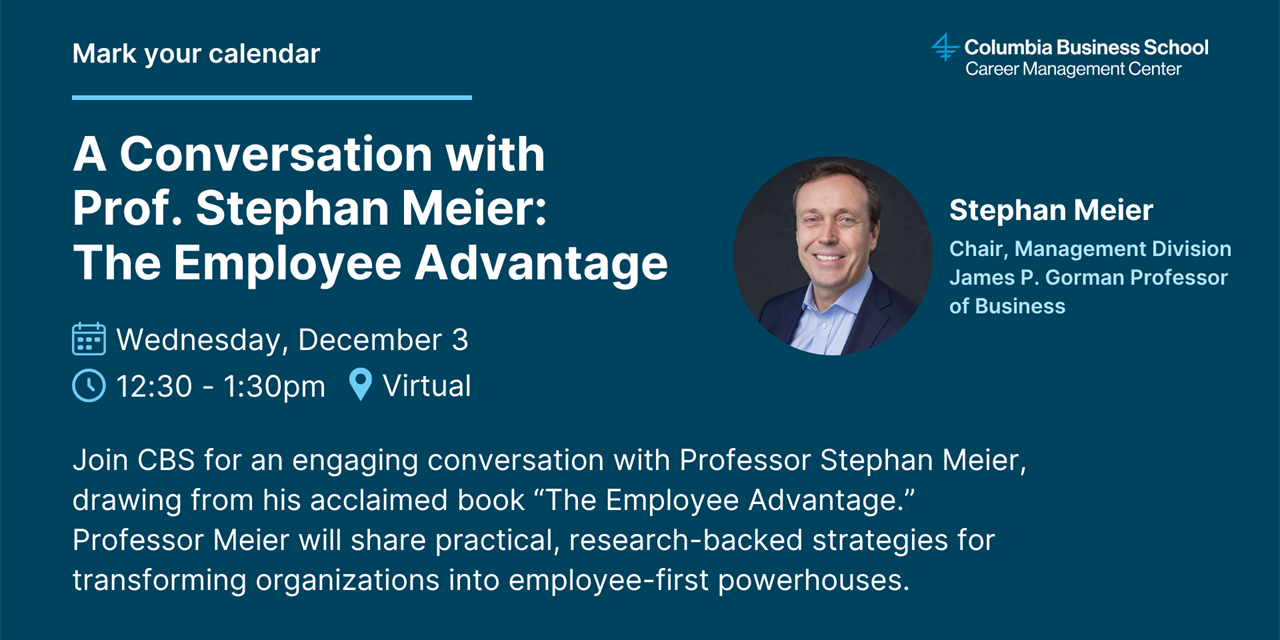 A Conversation with Prof. Stephan Meier: The Employee Advantage image