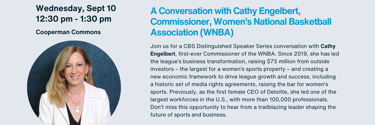 CBS Distinguished Speaker Series: A Conversation with Cathy Engelbert, Commissioner, WNBA image