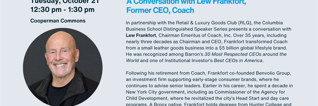 CBS Distinguished Speaker Series: A Conversation with Lew Frankfort, Former CEO, Coach image