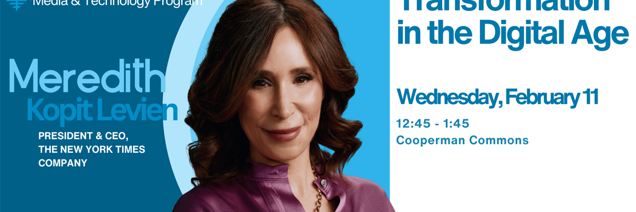 Leadership and Transformation in the Digital Age: A Conversation with Meredith Kopit Levien, President & CEO, The New York Times Company image