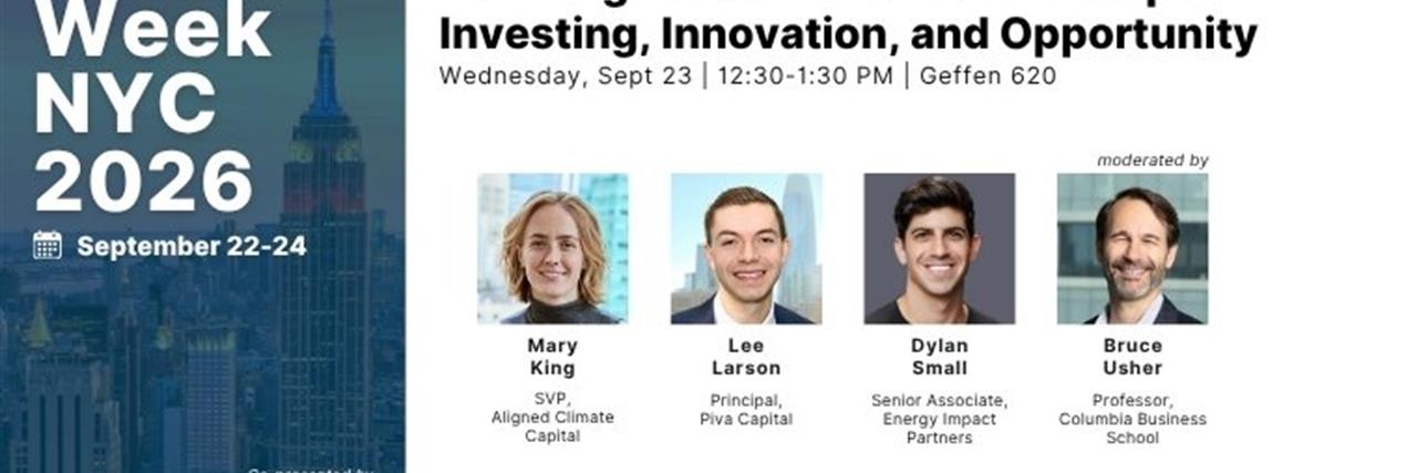 Breaking Into Climate Venture Capital: Investing, Innovation & Opportunity [Climate Week NYC]  image