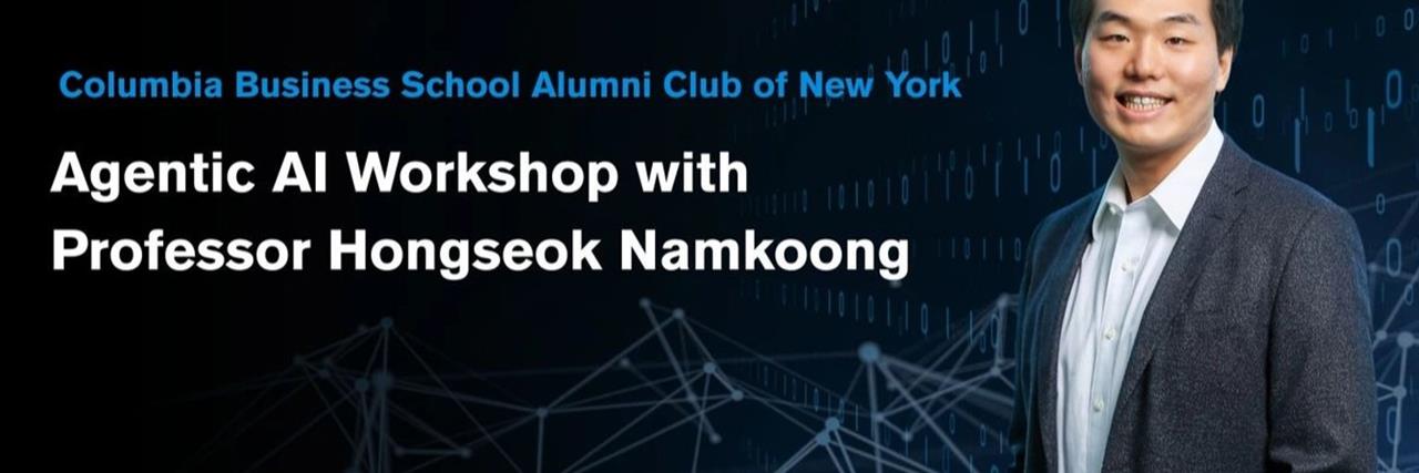 NYC: How Agentic AI Can Change Your Real Estate Workflows - Hands-On Workshop with Professor Hongseok Namkoong image