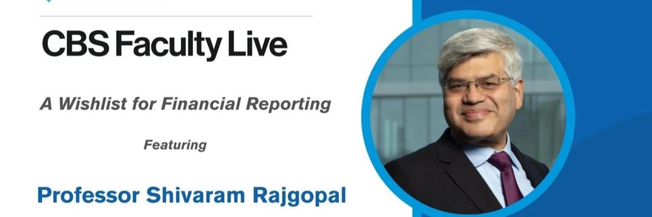 CBS Faculty Live with Professor Shiva Rajgopal image