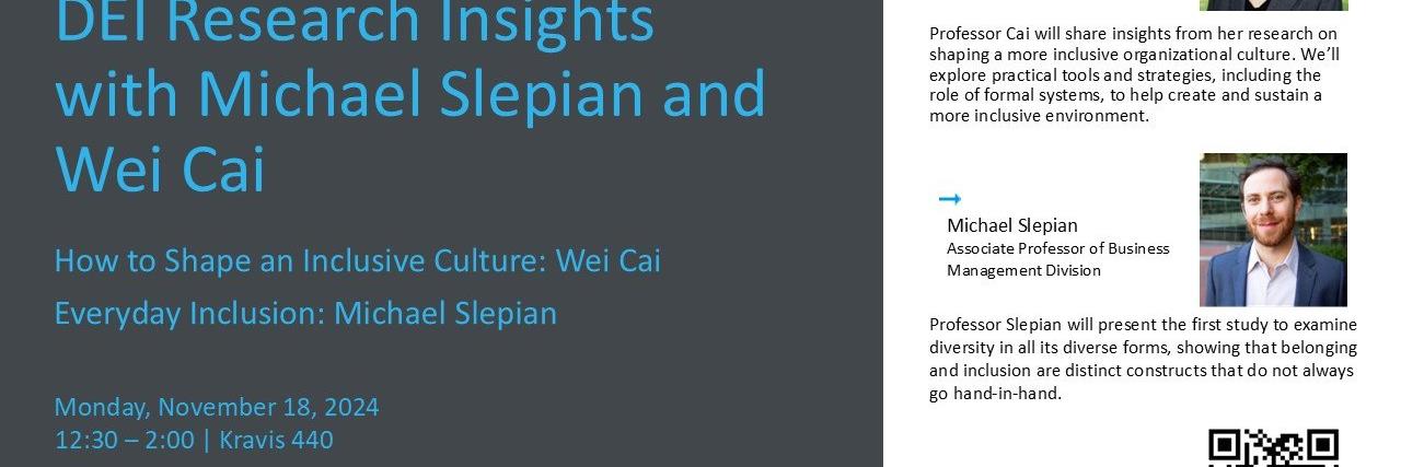 DEI Research Insights with Michael Slepian and Wei Cai image