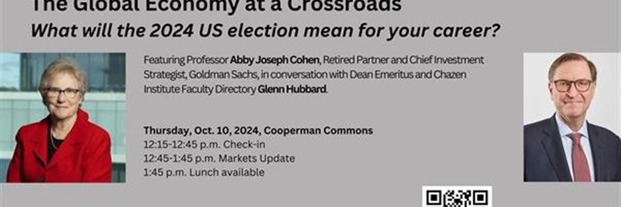 The Global Economy at a Crossroads: What Will the 2024 US Election Mean for Your Career?  With Abby Joseph Cohen image