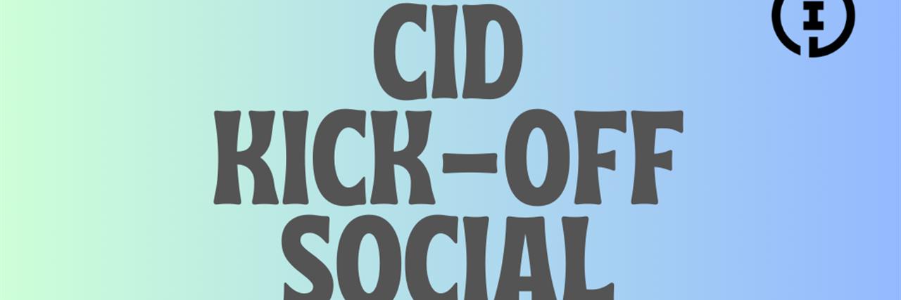 CiD Kickoff Social image