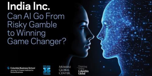 Tuesday, February 17, 2026 India Inc.: Can AI Go From Risky Gamble to Winning Game Changer? Can AI Go From Risky Gamble to Winning Game Changer? event flyer