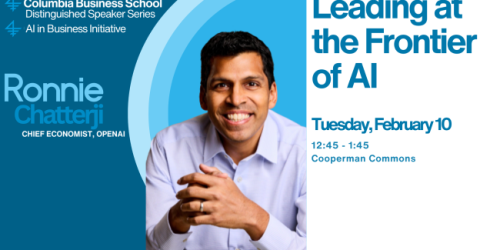 Tuesday, February 10, 2026 AI in Business Initiative Fireside Chat with Dr. Ronnie Chatterji, Chief Economist, OpenAI AI in Business Initiative Fireside Chat with Dr. Ronnie Chatterji, Chief Economist, OpenAI image