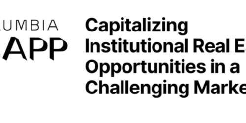 Thursday, April 18, 2024 Capitalizing Institutional Real Estate Opportunities in a Challenging Market Capitalizing Institutional Real Estate Opportunities in a Challenging Market image