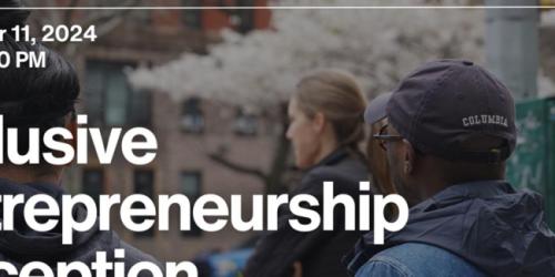 Thursday, April 11, 2024 Inclusive Entrepreneurship Reception Inclusive Entrepreneurship Reception image