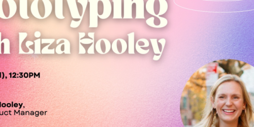 Wednesday, November 29, 2023 Prototyping with Liza Hooley Prototyping with Liza Hooley image