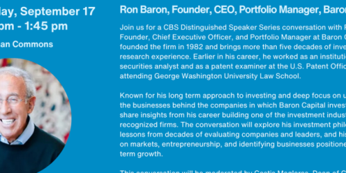 Thursday, September 17, 2026 A Conversation with Ron Baron, Founder, CEO, and Portfolio Manager, Baron Capital  A Conversation with Ron Baron, Founder, CEO, and Portfolio Manager, Baron Capital  image