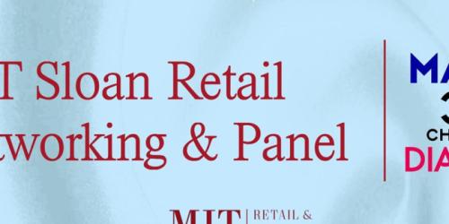 Saturday, February 28, 2026 RLG x MIT Sloan Retail & Consumer Goods Club Panel & Networking Session RLG x MIT Sloan Retail & Consumer Goods Club Panel & Networking Session image