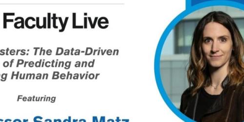 Wednesday, June 4, 2025 12 PM EST - CBS Faculty Live with Professor Sandra Matz 12 PM EST - CBS Faculty Live with Professor Sandra Matz image