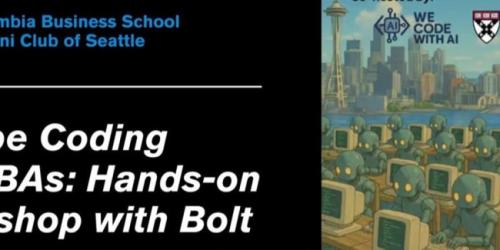 Thursday, June 12, 2025 Seattle: AI Vibe Coding for MBAs - Hands-on Workshop with Bolt Seattle: AI Vibe Coding for MBAs - Hands-on Workshop with Bolt image