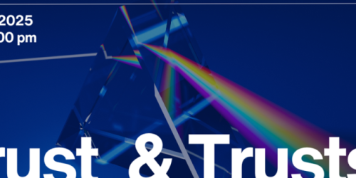 Thursday, March 6, 2025 Trust & Trusts [PRISM Leadership Series] Trust & Trusts [PRISM Leadership Series] image