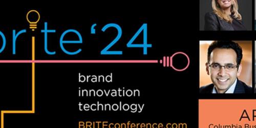 Monday, April 8, 2024 BRITE '24 conference: brand, innovation, technology BRITE '24 conference: brand, innovation, technology image