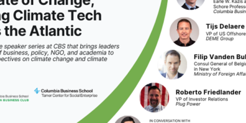 Wednesday, November 29, 2023 A Climate of Change: Bridging Climate Tech Across the Atlantic A Climate of Change: Bridging Climate Tech Across the Atlantic image