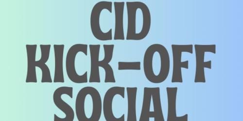Tuesday, February 13, 2024 CiD Kickoff Social CiD Kickoff Social image